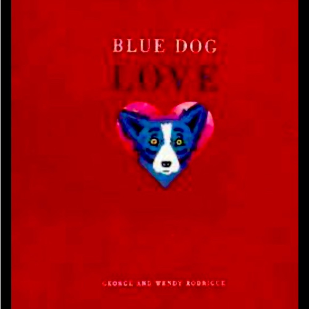 Blue Dog Love Book Signed by George & Wendy Rodrigue EUC